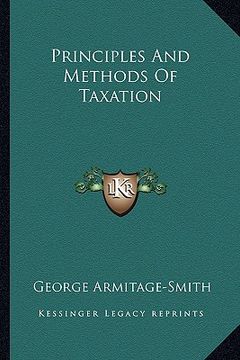 portada principles and methods of taxation (en Inglés)