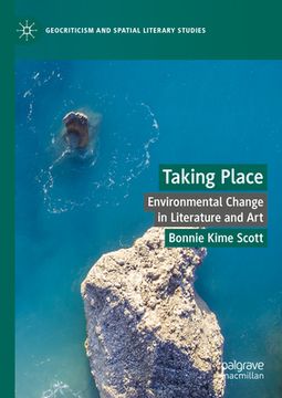 portada Taking Place: Environmental Change in Literature and Art (in English)