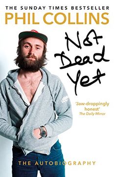 portada Not Dead Yet: The Autobiography