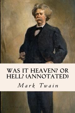portada Was It Heaven? Or Hell? (annotated)