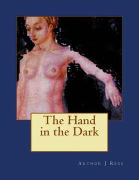 portada The Hand in the Dark (in English)
