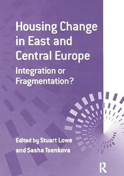 portada Housing Change in East and Central Europe: Integration or Fragmentation? (en Inglés)