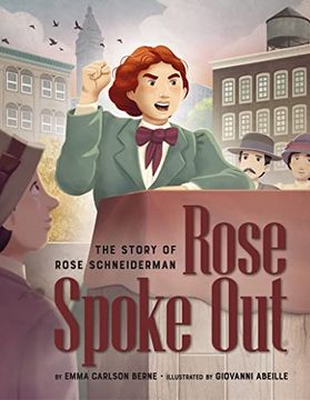 portada Rose Spoke Out: The Story of Rose Schneiderman (en Inglés)