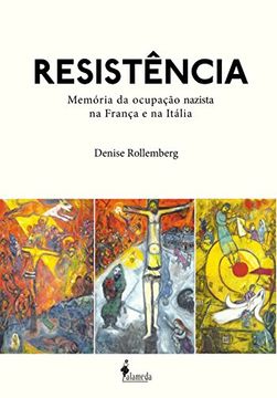 portada Resistencia: Memoria da Ocupacao Nazista na Franca e na Italia