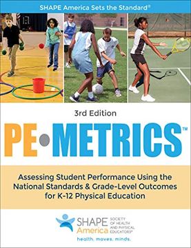portada Pe Metrics: Assessing Student Performance Using the National Standards & Grade-Level Outcomes for K-12 Physical Education (Shape America set the Standard) (in English)