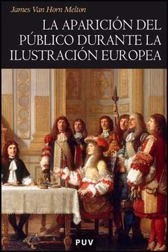 portada La Aparición del Público Durante la Ilustración Europea