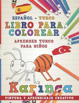 portada Libro Para Colorear Español - Turco I Aprender Turco Para Niños I Pintura Y Aprendizaje Creativo (in Spanish)