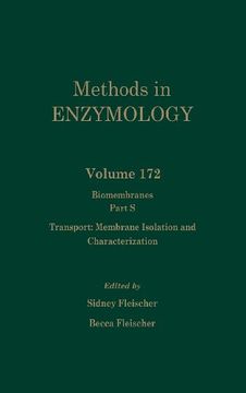 portada Biomembranes, Part s: Transport: Membrane Isolation and Characterization: Volume 172: Biomembranes Part s (en Inglés)