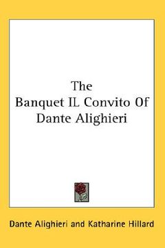 portada the banquet il convito of dante alighieri