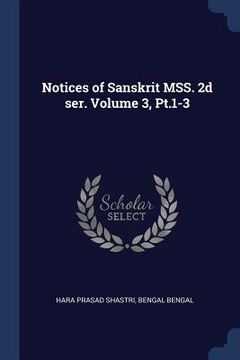 portada Notices of Sanskrit MSS. 2d ser. Volume 3, Pt.1-3 (in English)