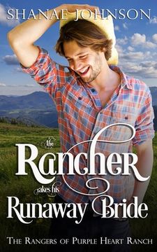 portada The Rancher takes his Runaway Bride (en Inglés)