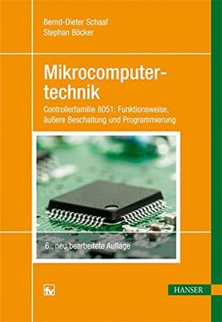 portada Mikrocomputertechnik: Aktuelle Controller 8051: Funktionsweise, Äußere Beschaltung und Programmierung (in German)