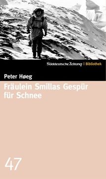 portada Fräulein Smillas Gespür für Schnee. Sz-Bibliothek Band 47