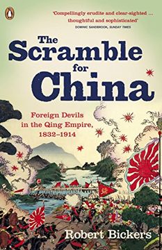 portada The Scramble for China: Foreign Devils in the Qing Empire, 1832-1914 (en Inglés)