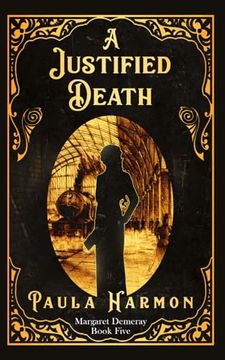 A Justified Death: Historical Mystery set in the Lead up to World war 1 (dr Margaret Demeray) (en Inglés)