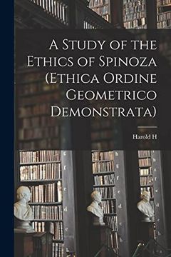 portada A Study of the Ethics of Spinoza (Ethica Ordine Geometrico Demonstrata)