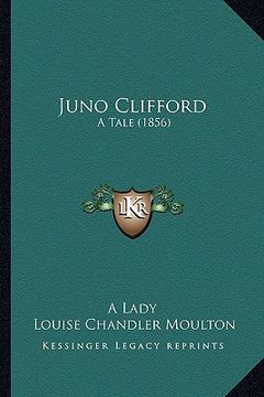 portada juno clifford: a tale (1856) (en Inglés)