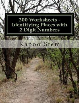 portada 200 Worksheets - Identifying Places with 2 Digit Numbers: Math Practice Workbook (en Inglés)