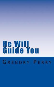 portada He Will Guide You: 40 Prayers for Divine Guidance (en Inglés)