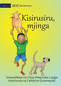 portada Silly, Stupid - Kisirusiru, Mjinga (en Swahili)
