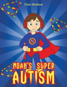 portada Noah'S Super Autism (en Inglés)