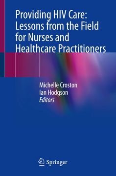 portada Providing HIV Care: Lessons from the Field for Nurses and Healthcare Practitioners (en Inglés)