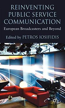 portada Reinventing Public Service Communication: European Broadcasters and Beyond (en Inglés)