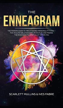 portada The Enneagram: The Modern Guide to the 27 Sacred Personality Types - for Healthy Relationships in Couples and Finding the Road Back to Spirituality Within you 
