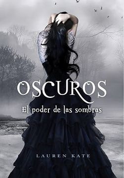 portada El poder de las sombras (Oscuros 2) (in Spanish)