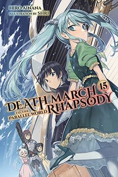 portada Death March to the Parallel World Rhapsody, Vol. 15 (Light Novel) (en Inglés)