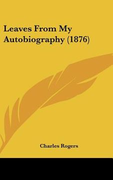 portada leaves from my autobiography (1876) (in English)