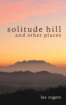 portada Solitude Hill and Other Places (en Inglés)