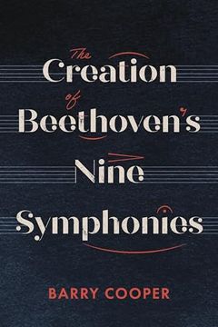 portada The Creation of Beethoven's Nine Symphonies (en Inglés)