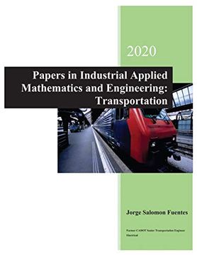 portada Papers in Industrial Applied Mathematics and Engineering: Transportation (en Inglés)