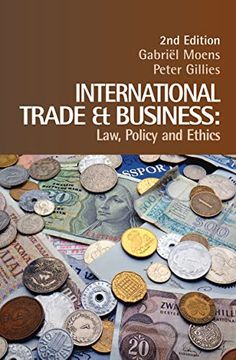 portada International Trade and Business: Law, Policy and Ethics (en Inglés)