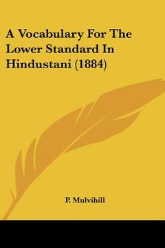 portada a vocabulary for the lower standard in hindustani (1884) (en Inglés)