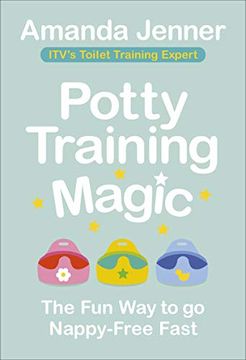 portada Potty Training Magic: The fun way to go Nappy-Free Fast 