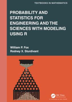 portada Probability and Statistics for Engineering and the Sciences With Modeling Using r (Textbooks in Mathematics) (in English)