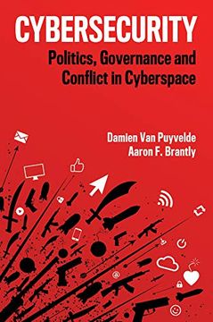 portada Cybersecurity: Politics, Governance and Conflict in Cyberspace (en Inglés)