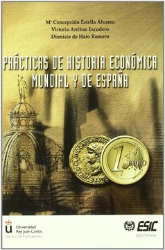 portada Prácticas de Historia Económica Mundial y de España (in Spanish)