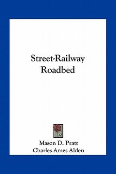 portada street-railway roadbed (en Inglés)