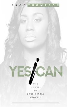 portada Yes I Can: The Power Of Confidently Knowing.