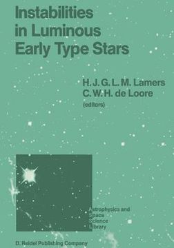 portada Instabilities in Luminous Early Type Stars: Proceedings of a Workshop in Honour of Professor Cees de Jager on the Occasion of His 65th Birthday Held i (en Inglés)