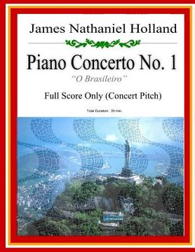 portada Piano Concerto No. 1: A Brazilian Jazz Concerto for Piano: Full Score (Concert Pitch) (en Inglés)