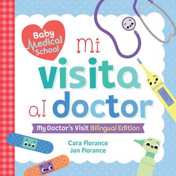 portada Mi Visita Al Doctor: My Doctor's Visit Bilingual Edition (en Inglés)