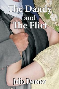 portada The Dandy and the Flirt (en Inglés)