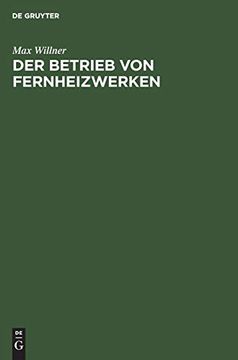 portada Der Betrieb von Fernheizwerken (en Alemán)