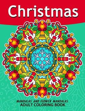 portada Christmas Mandala Adult Coloring Books: Stress-relief Coloring Book For Grown-ups (en Inglés)
