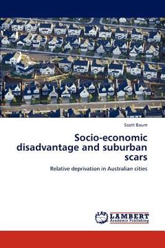 portada socio-economic disadvantage and suburban scars