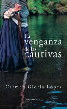 La venganza de las cautivas (in Spanish)
